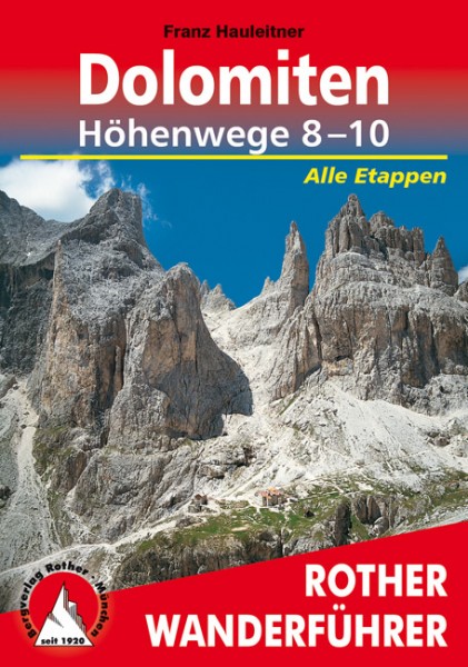 Dolomiten Höhenweg 8-10