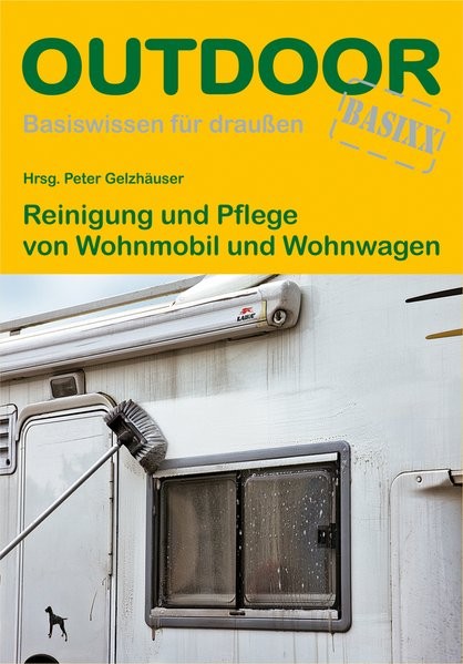 Reinigung und Pflege von Wohnmobil und Wohnwagen